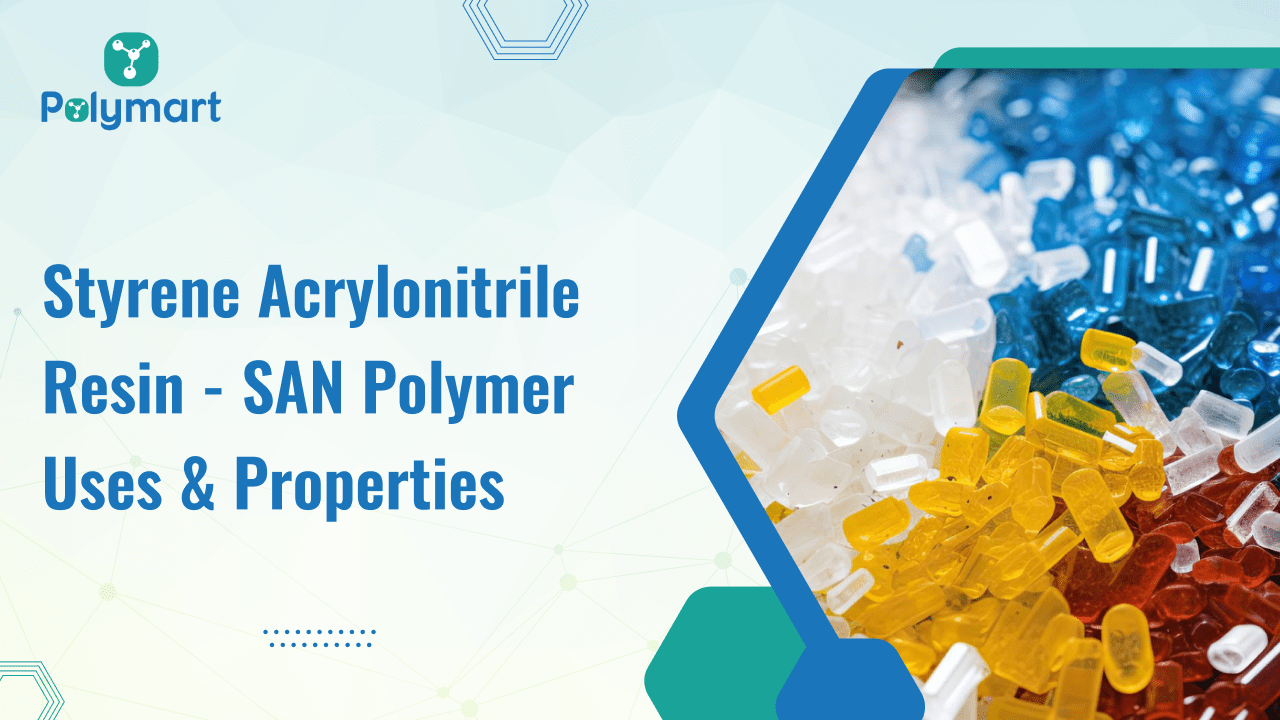 Styrene Acrylonitrile Resin