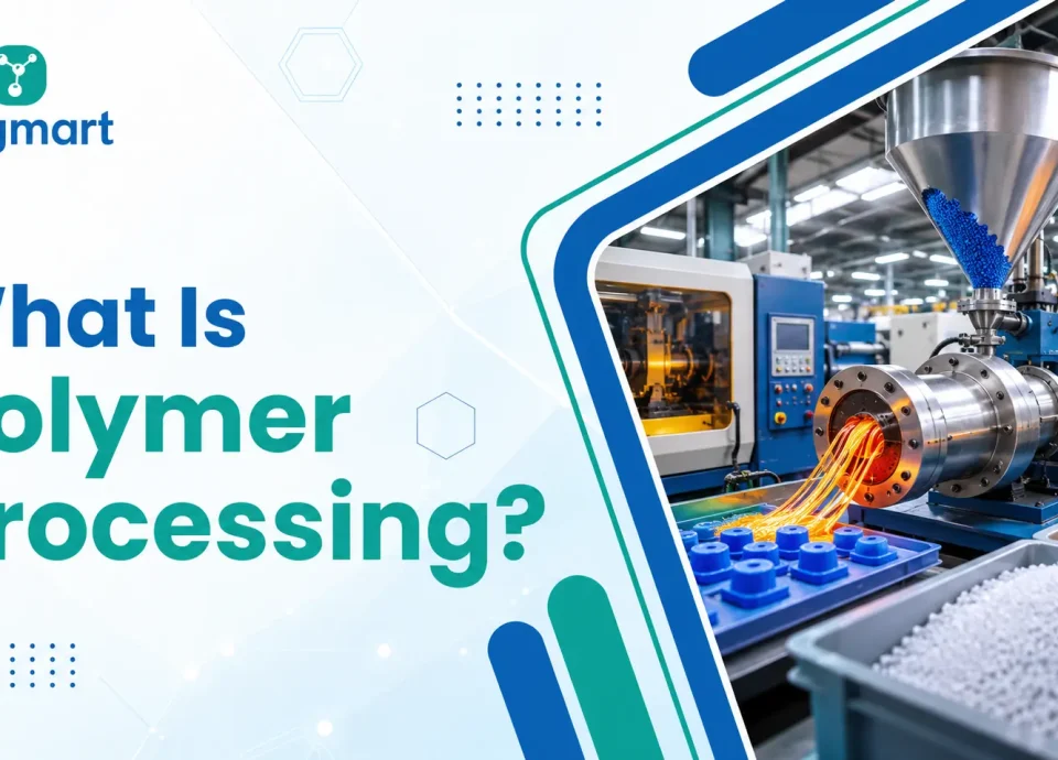 what-is-polymer-processing